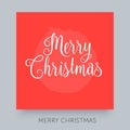 Merry Christmas calligraphic lettering vector design. Text holidays for poster or banner. Royalty Free Stock Photo