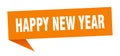 happy new year speech bubble. Royalty Free Stock Photo