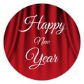 Happy new year sticker or banner. Realistic red theater curtain background. Vector illustration. Royalty Free Stock Photo