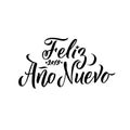 Happy New Year Stroke Spanish Calligraphy. Greeting Card Black Typography on White Background