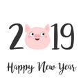 Happy New Year 2019 text. Cute pig face head. Pink piggy piglet. Chinise symbol. Cartoon funny kawaii smiling baby character. Flat Royalty Free Stock Photo