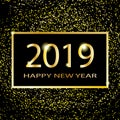 Happy New Year 2019 text design. Vector greeting illustration with golden numbers and sparkles on a dark background. Royalty Free Stock Photo