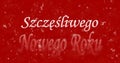 Happy New Year text in Polish Szczesliwego Nowego Roku turns t