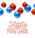 Happy New Year typography and Christmas balls Royalty Free Stock Photo
