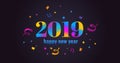 Happy new year 2019. Vibrant, colorful vector illustartion