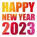 2023. Happy New Year. Warm colors. Vector illustration.