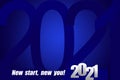 Happy New Year 2021. New year, new you, start, goals.Conceptual motivational message written with white numbers on blue background