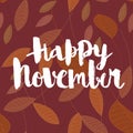 Happy november, calligraphic vector inscription