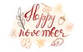 Happy November hand lettering text with autumn leaves and acorn. Vector illustration as poster, postcard, greeting card,