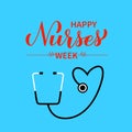 Happy Nurses Week calligraphy hand lettering with stethoscope on blue background. Easy to edit vector template for Royalty Free Stock Photo