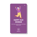 Happy Old Woman Cheerful Running To Family Vector