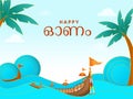 Happy Onam Lettering In Malayalam Language With Aranmula Boat Race, Palm Trees On Blue