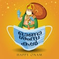 Happy onam malayalam lettering with mahabali and face mask. corona virus , covid 19 concept