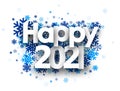 Happy 2021 paper sign over snowflake confetti