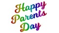 Happy Parents Day Calligraphic 3D Rendered Text Illustration Colored With RGB Rainbow Gradient