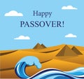 Happy Passover- Out of the Jews from Egypt.