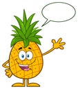 Happy Pineapple Fruit With Green Leafs Cartoon Mascot Character Waving For Greeting With Speech Bubble