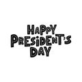 Happy President`s Day black celebration text. American holiday. Hand drawn lettering