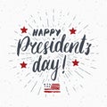 Happy President`s Day Vintage USA greeting card, United States of America celebration. Hand lettering, american holiday grunge te