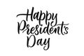 Happy Presidents Day hand drawn calligraphy. Vector illustration for greeting card or holiday banner Royalty Free Stock Photo