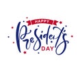 Happy Presidents Day with stars and ribbon. Vector illustration Hand drawn text lettering for Presidents day in USA Royalty Free Stock Photo