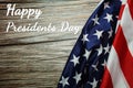 Happy Presidents` Day text on wooden with flag of the United States Border Royalty Free Stock Photo