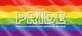 Happy Pride month, support everyone oppress no one - text on waving rainbow pride flag texture background vector design