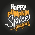 Happy pumpkin spice season Royalty Free Stock Photo