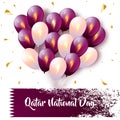 Happy Qatar National Day. Greeting card with balloons and confetti. Qatar flag color design. Qatar National Day background, poster