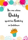 Happy Quarantine Birthday card for daddy Quarantine birth wishing Birthday card for father. Cake candles. Printable