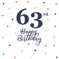 Happy 63rd birthday Royalty Free Stock Photo