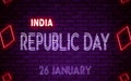 Happy Republic Day of India, 26 January. World National Days Neon Text Effect on bricks background