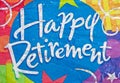 Happy Retirement. Royalty Free Stock Photo