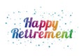 Happy Retirement Banner - Colorful Vector Illustration - Isolate