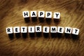 Happy Retirement Reaching Financial Independence Sign for Celebration Royalty Free Stock Photo