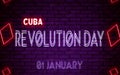 Happy Revolution Day of Cuba, 01 January. World National Days Neon Text Effect on bricks background