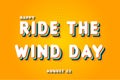 Happy Ride the Wind Day, holidays month of august , Empty space for text, vector design