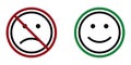 happy and sad face ban prohibit icon. Not allowed emoticons