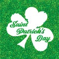 Happy Saint Patrick`s day Festival. Irish celebration .Green clover shamrock leaves on isolate background for poster, greeting car Royalty Free Stock Photo