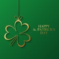 Happy Saint Patrick`s Day greeting card with golden shamrock on green background. Royalty Free Stock Photo