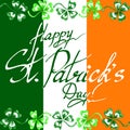 Happy Saint Patrick`s Day Ireland phrase word lettering typographic ink clover shamrock flag art vector