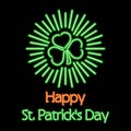 Happy Saint Patrick`s Day neon sign, banner or label. Vector Illustration Royalty Free Stock Photo