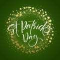 Happy saint Patricks day greeting poster with lettering text and golden glitter clover leaves. Vector illustration