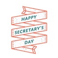 Happy Secretary day greeting emblem