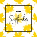 Happy September calligraphy inscription. Autumn banner template.