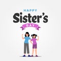 Happy Sisters Day Vector Design Illustration For Celebrate Moment