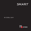 Happy Smart is Cool Day