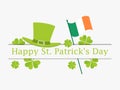 Happy St. Patrick`s Day. Flag of Ireland, green clover leaves and leprechaun hat. Festive banner, greeting card. Typography design Royalty Free Stock Photo