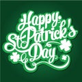 Happy St. Patrick`s Day hand drawn lettering design vector illustration. Perfect for advertising, poster, announcement, invitation Royalty Free Stock Photo