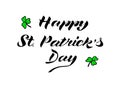 Happy St. Patrick`s day handdrown lettering